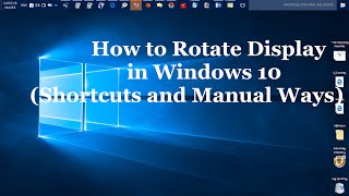 How to rotate display screen in Windows 10 and Windows 11 Shortcuts and manual ways [upl. by Bascio288]