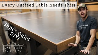 The Best Outfeed Table Trick [upl. by Anelac]