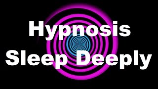 Hypnosis Sleep Deeply Request [upl. by Znarf]