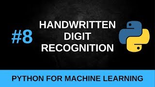 Python Machine Learning Tutorial 8  Handwritten Digit Recognition with Tensorflow [upl. by Guglielmo]