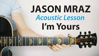 Im Yours  Jason Mraz Acoustic Guitar Lesson Chords TAB PlayAlong [upl. by Lotus]