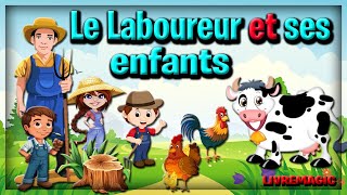 Le Laboureur et ses enfants [upl. by Barth]