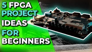 FPGA Programming Projects for Beginners  FPGA Concepts [upl. by Atsyrhc]