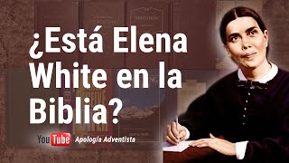 ¿Donde la Biblia habla de Elena G De White [upl. by Ching930]