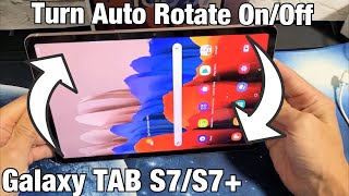 Galaxy TAB S7S7 How to Turn Auto Rotate OnOff [upl. by Edsel382]