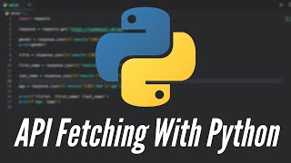 How to Fetch APIs with Python  API Fetching With Python [upl. by Oizirbaf567]