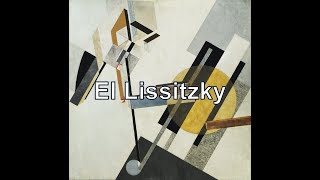 El Lissitzky 18901941 Constructivismo Suprematismo puntoalarte [upl. by Eybba]