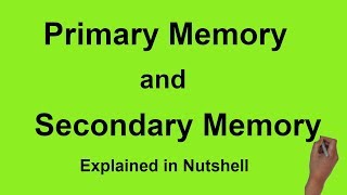 Primary Memory  Types and differences from Secondary Storage Memory [upl. by Llenaej]