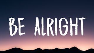 Dean Lewis  Be Alright Lyrics [upl. by Notanhoj]