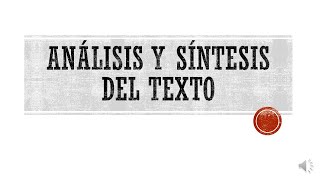 Análisis y Síntesis del Texto [upl. by Cannell]