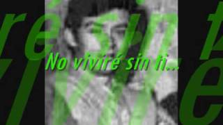 No viviré sin tiManuel El Che [upl. by Chic]