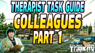 Colleagues Part 1  Therapist Task Guide  Escape From Tarkov [upl. by Ecirad533]