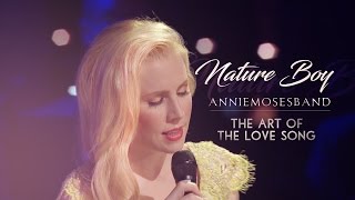 Nature Boy  Nat King Cole  Annie Moses Band [upl. by Eenafit]