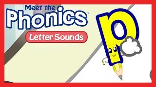 Meet the Phonics Letter Sounds  p [upl. by Daj]