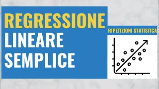 35 REGRESSIONE LINEARE Semplice [upl. by Ecirted63]