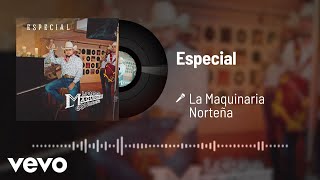 La Maquinaria Norteña  Especial Audio [upl. by Yggam393]