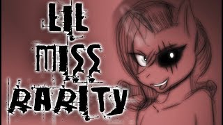 quotLil Miss Rarityquot  MLP Grimdark Song [upl. by Ecyt]