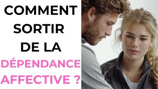 Comment Sortir De La Dépendance Affective Concrètement [upl. by Aramoj438]