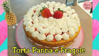 Torta Panna e Fragole aromatizzata allAnanas SENZA GLUTINE [upl. by Eimac]