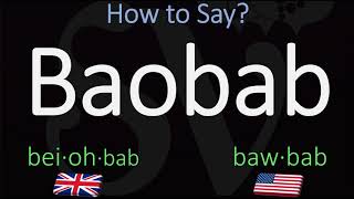 How to Pronounce Baobab CORRECTLY [upl. by Annas]