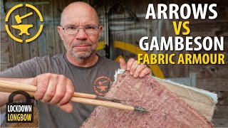 Arrows vs Gambeson fabric armour [upl. by Zednanref]