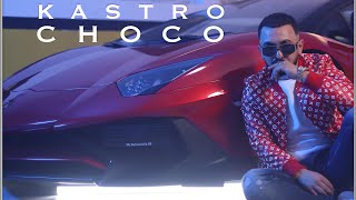 KASTRO  CHOCO Prod BO Beatz [upl. by Cathi]