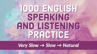 1000 ESLEFL Speaking and Listening Practice  Learn English every day [upl. by Eastlake]