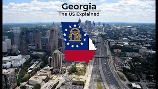 Georgia  The US Explained [upl. by Columbine]