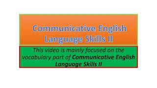 Communicative English Language Skills II vocabulary part one [upl. by Ahsyekal628]