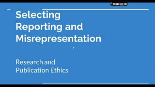 Selective Reporting and Misrepresentation of data Research and Publication ethics Phd coursework [upl. by Eelasor]