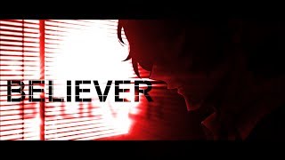 AMV BSD quotBelieverquot [upl. by Aran]