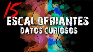 15 Escalofriantes datos curiosos │ MundoCreepy │ MaskedMan [upl. by Levison]