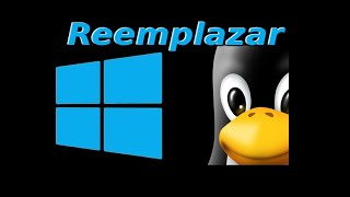 Como reemplazar Linux por Windows Facil [upl. by Eahsel]