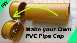 How to make PVC Pipe Cap DIY [upl. by Teador]