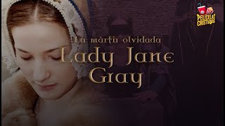 Películas Cristianas  Mártir Olvidada Lady Jane [upl. by Eibrik903]