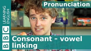 👄 Tims pronunciation workshop Consonant  vowel linking [upl. by Korns630]