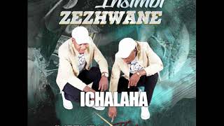 INSIMBI ZEZHWANE  IchalahaOfficial Audio IMBEMBA [upl. by Struve975]