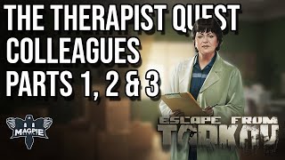 Colleagues Parts 1 2 amp 3 Quest Guide  ESCAPE FROM TARKOV [upl. by Ayekehs]