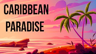 Happy Music  Caribbean Paradise  Positive Uplifting Tropical Music [upl. by Farlee236]