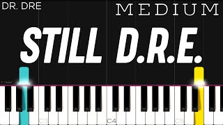 Dr Dre ft Snoop Dogg  Still DRE  MEDIUM Piano Tutorial [upl. by Ahsinrac]