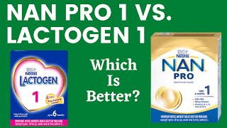 NESTLE NAN PRO 1 VS LACTOGEN 1 Which Is BETTER  What Is The DIFFERENCE 2021 [upl. by Lehacim]