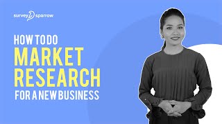 How to do Market Research for a New Business  SurveySparrow [upl. by Neelik970]