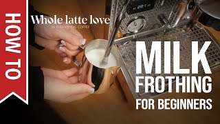 How To Milk Frothing for Beginners 5 Tips [upl. by Ramon831]