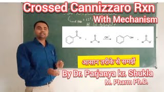 Crossed Cannizzaro Reaction  With mechanism in easy way  Hindi [upl. by Atoiganap100]