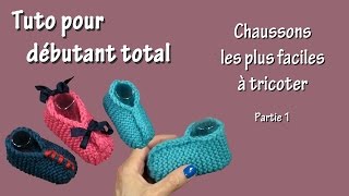 Tuto tricot pour débutant total  Chausson le plus facile  Partie 1 [upl. by Gnof]