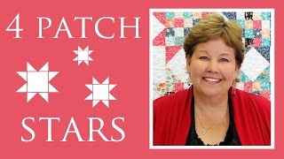 Make a Four Patch Stars Quilt with Jenny Doan of MIssouri Star Video Tutorial [upl. by Henebry]