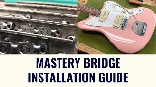 HOW TO INSTALL A MASTERY BRIDGE Installation Guide PLUS Setup Tips on a CME Jazzmaster [upl. by Eudoxia73]