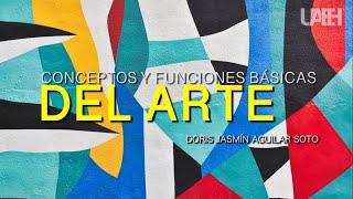 Conceptos y Funciones Básicas del Arte [upl. by Raviv]