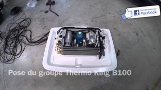 THERMO KING INSTALLATION B100 [upl. by Lipkin]